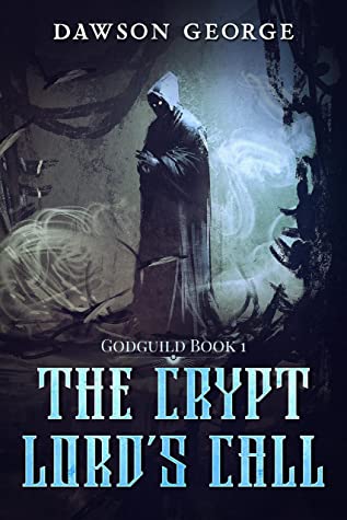 Cover of The Crypt Lord&rsquo;s Call